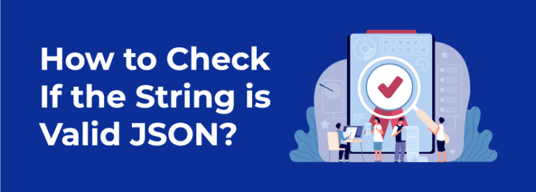 how-to-check-if-the-string-is-valid-json