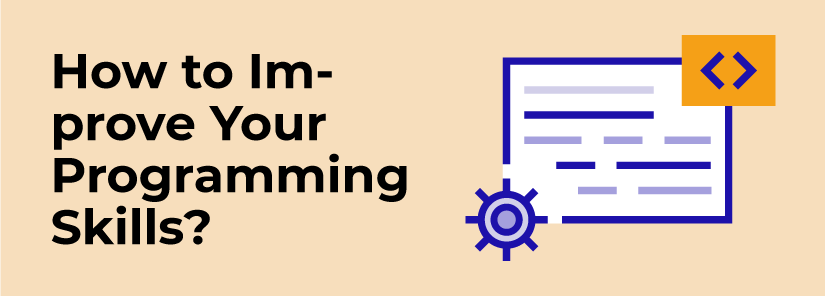 How To Improve Your Programming Skills 9930